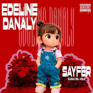 Edeline Danaly (Explicit)