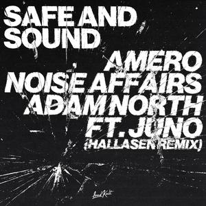 Safe and Sound (feat. Jono & Adam North) (Hallasen Remix)