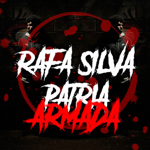 Pátria Armada (Explicit)