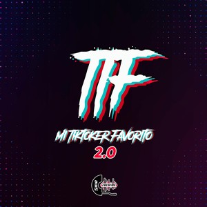 Mi Tiktoker Favorito 2.0(feat. Garvella & Elver Sanchez)