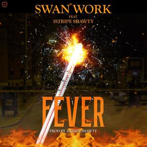 Fever (feat. 3stripeshawty) [Explicit]