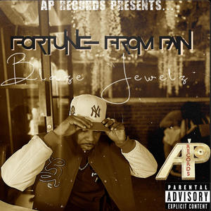 Fortune From Pain (Explicit)