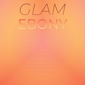 Glam Ebony