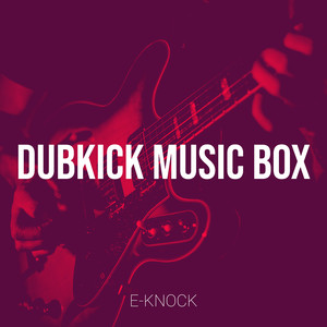 DubKick Music Box