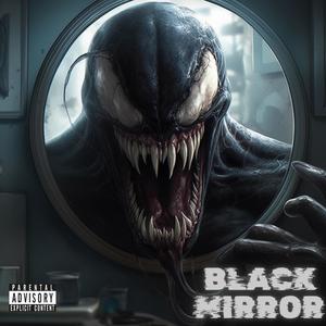 Black Mirror (Explicit)