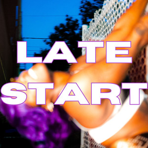 LATE START (Explicit)