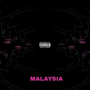 Malaysia (feat. 40 Magwa) [Explicit]