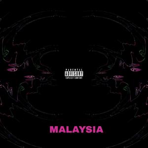 Malaysia(feat. 40 Magwa) (Explicit)