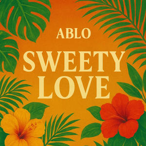 S.W.E.E.T.Y.L.O.V.E (Explicit)