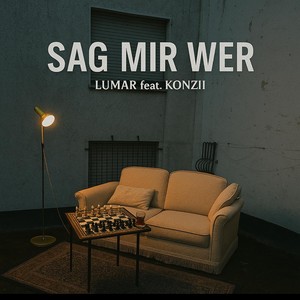 Sag mir wer