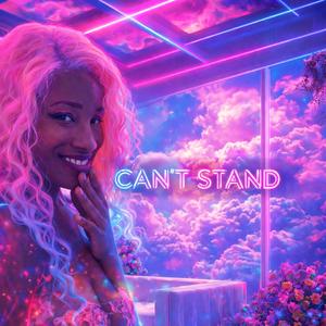 Can't Stand