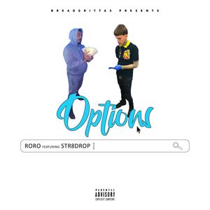 Options (feat. Str8Drop) (Explicit)