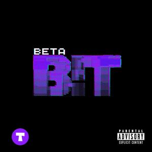 BETA B!T (Explicit)