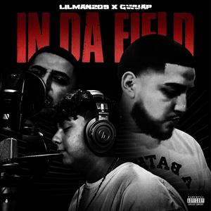 In Da Field (feat. GWUAP) (Explicit)