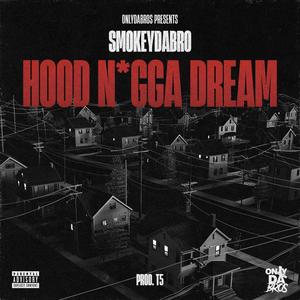 Hood Nigga Dream (Explicit)