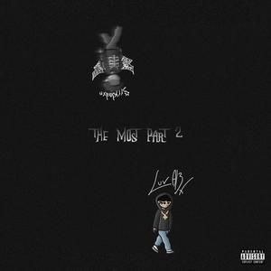 The Most 2 (feat. srryjordxn) [Explicit]