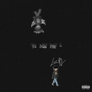 The Most 2 (feat. srryjordxn) (Explicit)