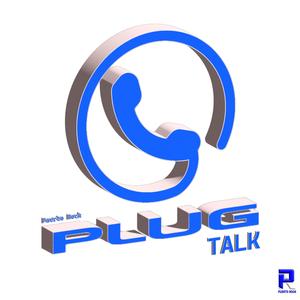 Plug Talk