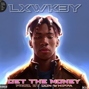 Get the Money (Explicit)