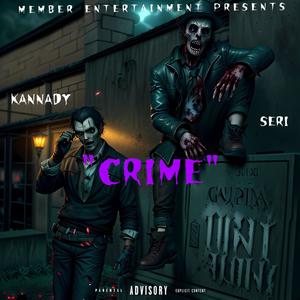 CRIME (feat. Seri) [Explicit]