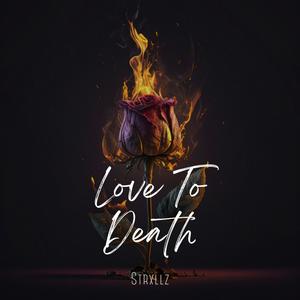 Love to Death (Explicit)