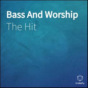 Bass And Worship