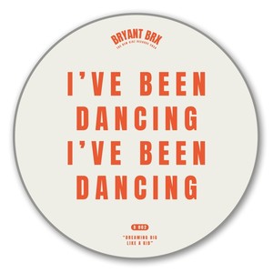 I've Been Dancing