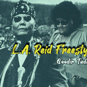 L.A. Reid Freestyle (Qaa’s Verse) [Explicit]