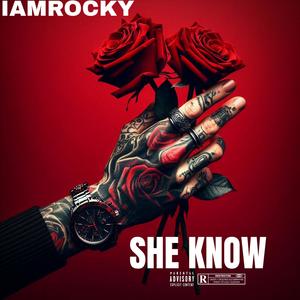 She Know (Explicit)