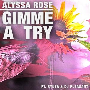 Gimme A Try (feat. DJ PLEASANT & RYUZA)