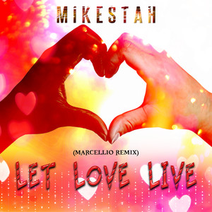 Let Love Live (Marcellio Remix)