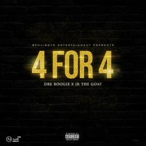 4 for 4 (feat. JR the Goat) [Explicit]