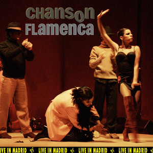 Chanson Flamenca (Live)