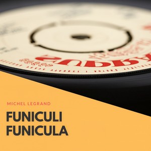 Funiculi funicula
