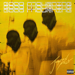 GOOD MOURNING (Explicit)