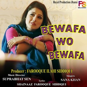 Bewafa Wo Bewafa