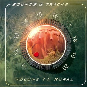 Sound & Tracks Volume 11 (Rural)