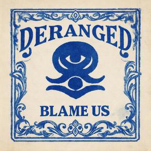 BLAME US (Explicit)