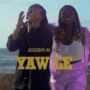 YAW LE (feat. Fantastique isma) [Explicit]