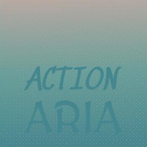 Action Aria