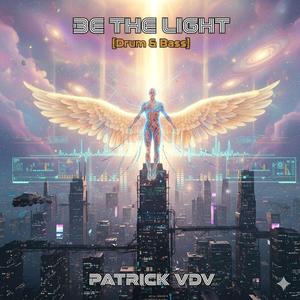 Be the Light (Drum & Bass)