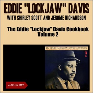 The Eddie "Lockjaw" Davis Cookbook, Vol. 2 (Album of 1959)