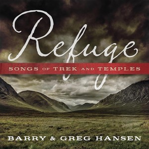 Refuge: Songs of Trek and Temples