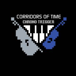 Corridors of Time (From "Chrono Trigger")