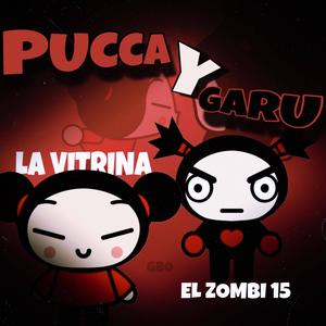 PUCCA Y GARU (feat. LA VITRINA) (Explicit)