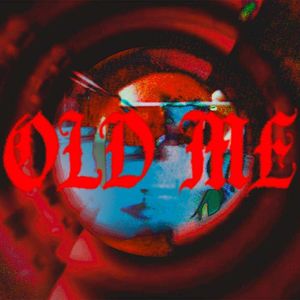 Old Me