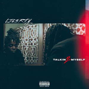 Talkin' 2 Myself (Explicit)