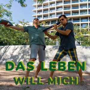 Das Leben will mich (feat. Andreas Dal Cero)