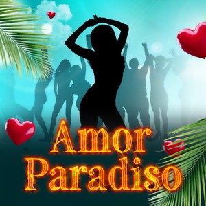 Amor Paradiso (ByBurak Clup House Versiyon)