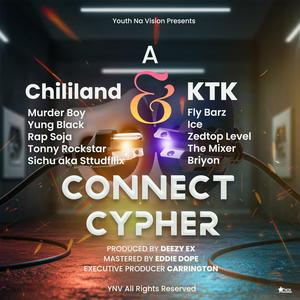 Chililabombwe & Kitwe Connect Cypher (feat. Murder Boy, Young Black, Rap Soja, Tonny Rockstar, Sichu AkA Studflix, Fly Bars, Ice, Zed Top Level, The Mixer & Briyon|Explicit)